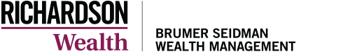  Richardson Wealth | Brumer Seidman Wealth Management 
